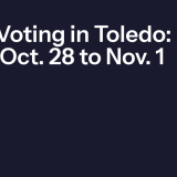 Early Voting in Toledo: Final Days, Oct. 28 to Nov. 1