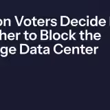 Oregon Voters Decide Nov. 3 Whether to Block the $1 Billion Vantage Data Center